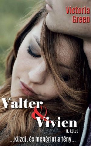 [Valter és Vivien 02] • Valter és Vivien II.